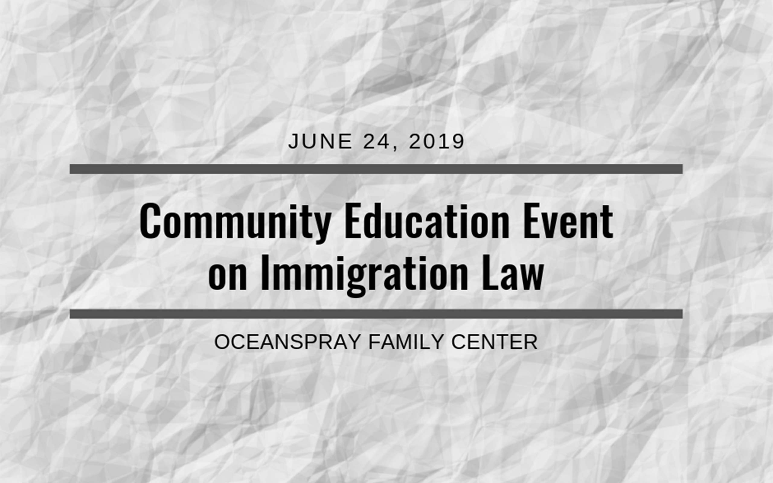 Community Education Event on Immigration Law